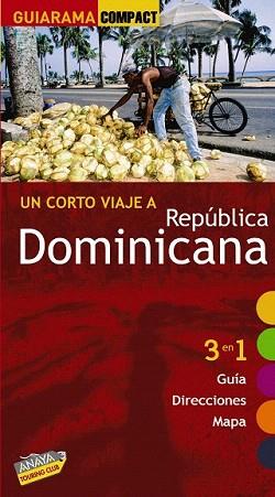 REPUBLICA DOMINICANA (GUIRAMA COMPACT ED 2010) | 9788497768818 | MERINO, IGNACIO | Llibreria Aqualata | Comprar llibres en català i castellà online | Comprar llibres Igualada