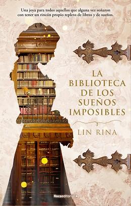 BIBLIOTECA DE LOS SUEÑOS IMPOSIBLES, LA | 9788417968274 | RINA, LIN | Llibreria Aqualata | Comprar llibres en català i castellà online | Comprar llibres Igualada
