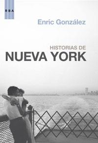 HISTORIAS DE NUEVA YORK | 9788498673906 | GONZALEZ, ENRIC | Llibreria Aqualata | Comprar llibres en català i castellà online | Comprar llibres Igualada