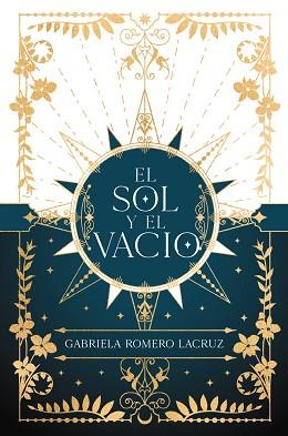 SOL Y EL VACÍO, EL | 9788419988065 | ROMERO LACRUZ, GABRIELA | Llibreria Aqualata | Comprar llibres en català i castellà online | Comprar llibres Igualada