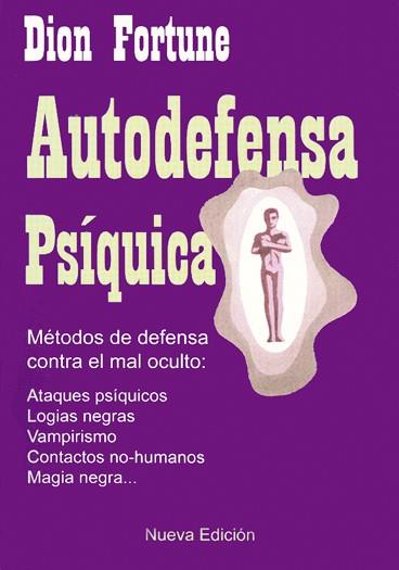 AUTODEFENSA PSÍQUICA | 9788495593146 | FORTUNE, DION | Llibreria Aqualata | Comprar llibres en català i castellà online | Comprar llibres Igualada
