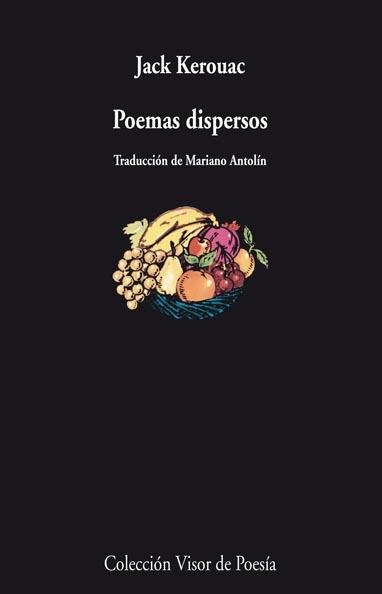 POEMAS DISPERSOS (VISOR DE POESIA 770) | 9788498957709 | KEROUAC, JACK | Llibreria Aqualata | Comprar llibres en català i castellà online | Comprar llibres Igualada