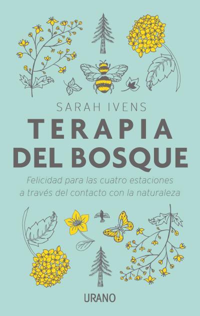 TERAPIA DEL BOSQUE | 9788416720385 | IVENS, SARAH | Llibreria Aqualata | Comprar llibres en català i castellà online | Comprar llibres Igualada