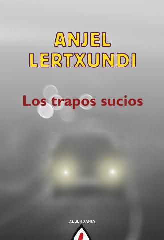 TRAPOS SUCIOS, LOS | 9788498682915 | LERTXUNDI, ANJEL | Llibreria Aqualata | Comprar llibres en català i castellà online | Comprar llibres Igualada