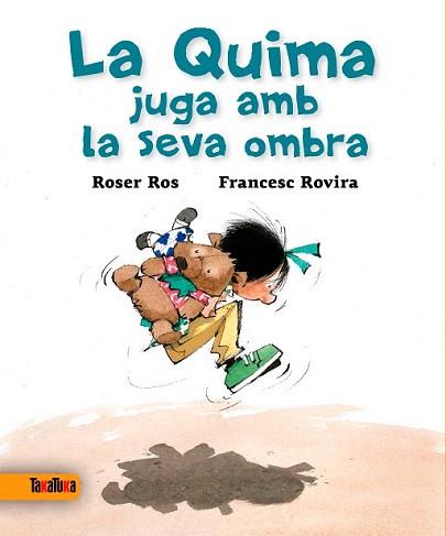 QUIMA JUGA AMB LA SEVA OMBRA, LA | 9788416003327 | ROS, ROSER / ROVIRA, FRANCESC | Llibreria Aqualata | Comprar llibres en català i castellà online | Comprar llibres Igualada