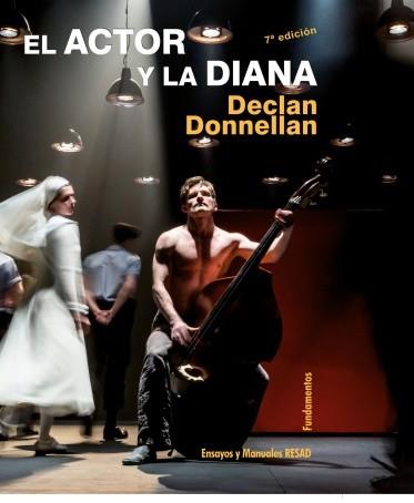 ACTOR Y LA DIANA, EL | 9788424510312 | DONELLAN, DECLAN | Llibreria Aqualata | Comprar libros en catalán y castellano online | Comprar libros Igualada