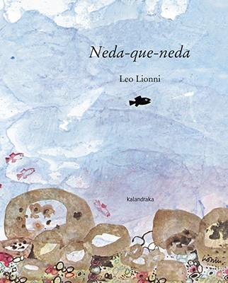 NEDA-QUE-NEDA | 9788416804023 | LIONNI, LEO | Llibreria Aqualata | Comprar llibres en català i castellà online | Comprar llibres Igualada