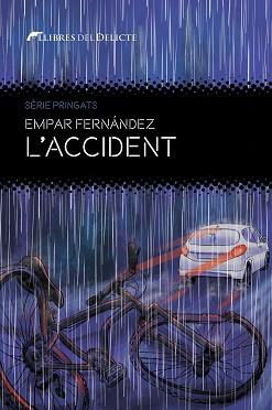 ACCIDENT, L' | 9788419415219 | FERNÁNDEZ, EMPAR | Llibreria Aqualata | Comprar libros en catalán y castellano online | Comprar libros Igualada