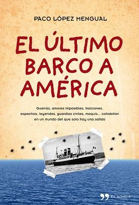 ULTIMO BARCO A AMERICA, EL | 9788484609490 | LOPEZ MENGUAL, PACO | Llibreria Aqualata | Comprar llibres en català i castellà online | Comprar llibres Igualada