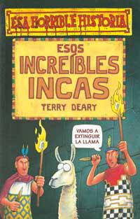 ESOS INCREIBLES INCAS (ESA HORRIBLE HISTORIA, 15) | 9788427220454 | DEARY, TERRY | Llibreria Aqualata | Comprar llibres en català i castellà online | Comprar llibres Igualada