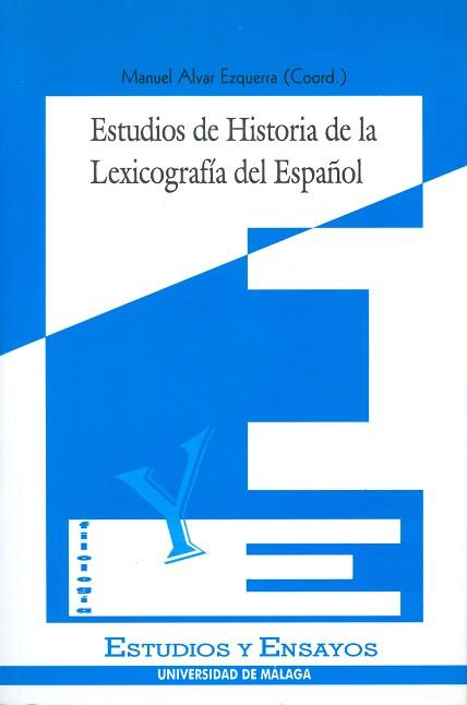 ESTUDIOS DE HISTORIA DE LA LEXICOGRAFIA DEL ESPAÑO | 9788474966107 | ALVAR EZQUERRA, MANUEL | Llibreria Aqualata | Comprar llibres en català i castellà online | Comprar llibres Igualada