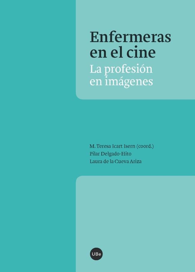 ENFERMERAS EN EL CINE | 9788447538690 | VARIOS AUTORES | Llibreria Aqualata | Comprar llibres en català i castellà online | Comprar llibres Igualada