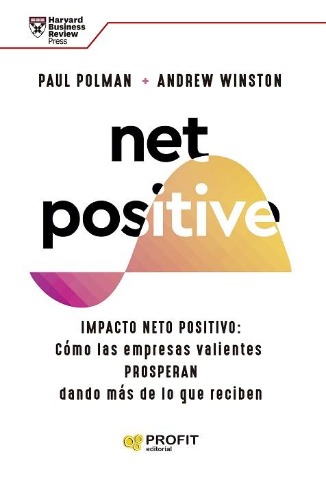 NET POSITIVE | 9788419212160 | POLMAN, PAUL / WINSTON, ANDREW S. | Llibreria Aqualata | Comprar llibres en català i castellà online | Comprar llibres Igualada