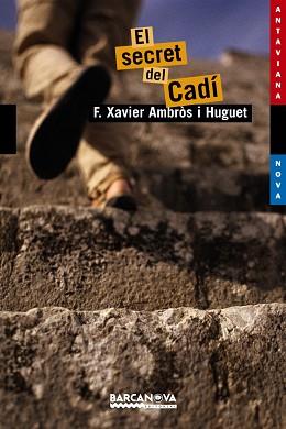SECRET DEL CADÍ, EL (ANTAVIANA NOVA 169) | 9788448926786 | AMBROS I HUGUET, F. XAVIER | Llibreria Aqualata | Comprar llibres en català i castellà online | Comprar llibres Igualada