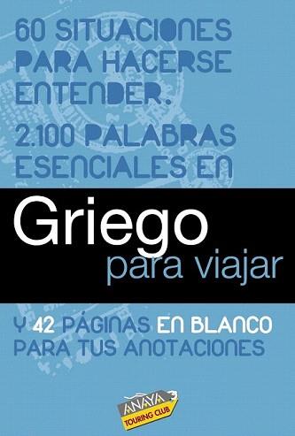 GRIEGO PARA VIAJAR | 9788497768979 | RON, ANA/SAT TRADUCTORES | Llibreria Aqualata | Comprar llibres en català i castellà online | Comprar llibres Igualada