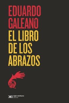 LIBRO DE LOS ABRAZOS, EL | 9788432320767 | GALEANO, EDUARDO | Llibreria Aqualata | Comprar llibres en català i castellà online | Comprar llibres Igualada