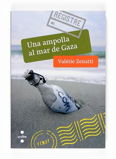 UNA AMPOLLA AL MAR DE GAZA (CARTES I DIARIS 2) | 9788466118446 | ZENATTI, VALERIE | Llibreria Aqualata | Comprar llibres en català i castellà online | Comprar llibres Igualada