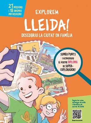 EXPLOREM LLEIDA! | 9788499794907 | PIQUÉ, NÚRIA | Llibreria Aqualata | Comprar llibres en català i castellà online | Comprar llibres Igualada
