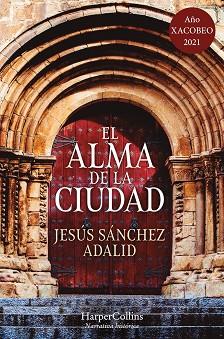 ALMA DE LA CIUDAD, EL | 9788417216955 | SÁNCHEZ ADALID, JESÚS | Llibreria Aqualata | Comprar llibres en català i castellà online | Comprar llibres Igualada