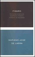 FIGARO (CLASICOS Y MODERNOS 2) | 9788484321194 | DE LARRA,MARIANO JOSE | Llibreria Aqualata | Comprar llibres en català i castellà online | Comprar llibres Igualada