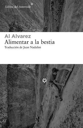 ALIMENTAR A LA BESTIA | 9788417977351 | ALVAREZ, AL | Llibreria Aqualata | Comprar libros en catalán y castellano online | Comprar libros Igualada