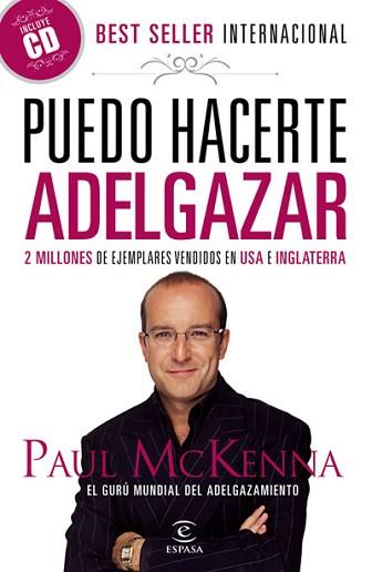 PUEDO HACERTE ADELGAZAR | 9788467033106 | MCKENNA, PAUL | Llibreria Aqualata | Comprar llibres en català i castellà online | Comprar llibres Igualada