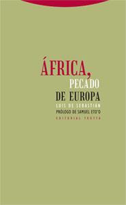 AFRICA, PECADO DE EUROPA | 9788481648560 | DE SEBASTIAN, LUIS | Llibreria Aqualata | Comprar llibres en català i castellà online | Comprar llibres Igualada