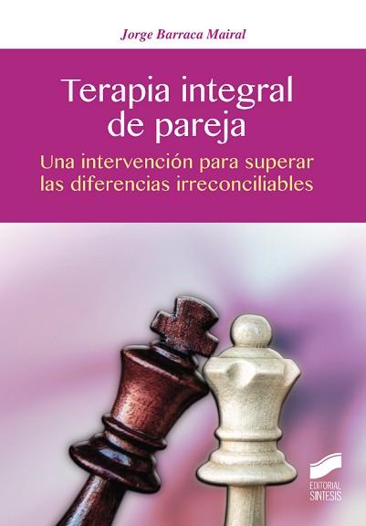 TERAPIA INTEGRAL DE PAREJA | 9788490773222 | BARRACA MAIRAL, JORGE | Llibreria Aqualata | Comprar llibres en català i castellà online | Comprar llibres Igualada