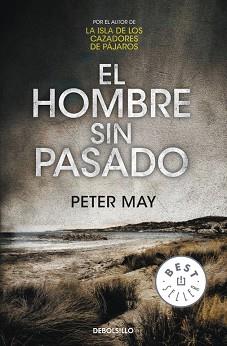 HOMBRE SIN PASADO, EL | 9788490327685 | MAY, PETER | Llibreria Aqualata | Comprar libros en catalán y castellano online | Comprar libros Igualada