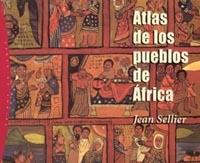 ATLAS DE LOS PUEBLOS DE AFRICA | 9788449317163 | SELLIER, JEAN | Llibreria Aqualata | Comprar llibres en català i castellà online | Comprar llibres Igualada