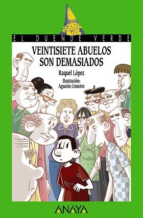 VEINTISIETE ABUELOS SON DEMASIADOS | 9788467861273 | LÓPEZ, RAQUEL | Llibreria Aqualata | Comprar llibres en català i castellà online | Comprar llibres Igualada