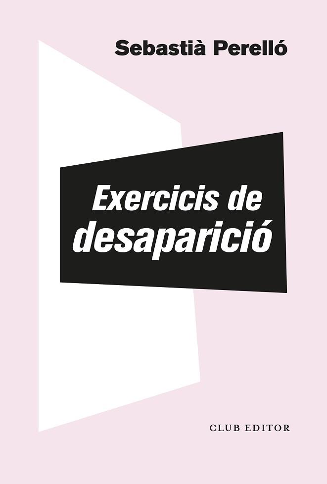 EXERCICIS DE DESAPARICIÓ | 9788473294102 | PERELLÓ, SEBASTIÀ | Llibreria Aqualata | Comprar libros en catalán y castellano online | Comprar libros Igualada