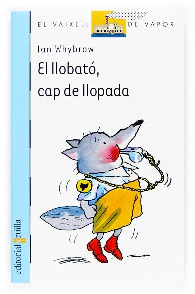 LLOBATO, CAP DE LLOPADA, EL (VVB 140) | 9788466114370 | WHYBROW, IAN | Llibreria Aqualata | Comprar llibres en català i castellà online | Comprar llibres Igualada