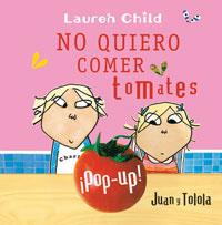 NO QUIERO COMER TOMATES (JUAN Y TOLOLA) | 9788479017422 | CHILD, LAUREN | Llibreria Aqualata | Comprar llibres en català i castellà online | Comprar llibres Igualada