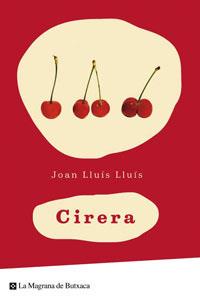 CIRERA (LA MAGRANA BUTXACA) | 9788498672305 | LLUIS, JOAN LLUIS | Llibreria Aqualata | Comprar libros en catalán y castellano online | Comprar libros Igualada