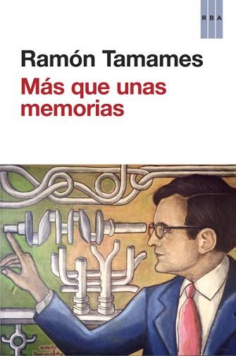MÁS QUE UNAS MEMORIAS | 9788490065198 | TAMAMES, RAMON | Llibreria Aqualata | Comprar llibres en català i castellà online | Comprar llibres Igualada