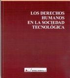 DERECHOS HUMANOS EN LA SOCIEDAD TECNOLOGICA, LOS | 9788479913731 | Llibreria Aqualata | Comprar llibres en català i castellà online | Comprar llibres Igualada
