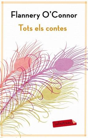 TOTS ELS CONTES (LABUTXACA) | 9788499303178 | O'CONNOR, FLANNERY | Llibreria Aqualata | Comprar libros en catalán y castellano online | Comprar libros Igualada