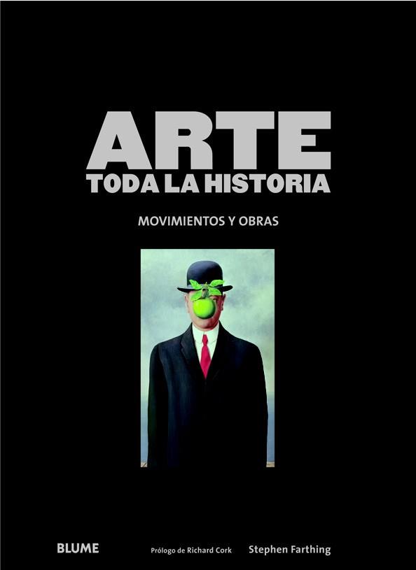 ARTE. TODA LA HISTORIA | 9788415317043 | FARTHING, STEPHEN / CORK, RICHARD | Llibreria Aqualata | Comprar llibres en català i castellà online | Comprar llibres Igualada