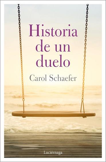 HISTORIA DE UN DUELO | 9788417371647 | SCHAEFER, CAROL | Llibreria Aqualata | Comprar libros en catalán y castellano online | Comprar libros Igualada