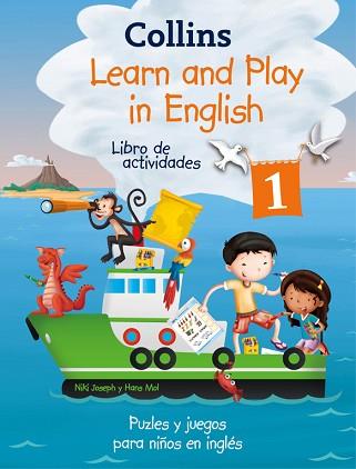LEARN AND PLAY IN ENGLISH 1 (LEARN AND PLAY) LIBRO DE ACTIVIDADES | 9788425359057 | COLLINS | Llibreria Aqualata | Comprar libros en catalán y castellano online | Comprar libros Igualada