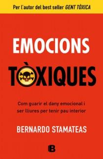 EMOCIONS TÒXIQUES | 9788466651417 | STAMATEAS, BERNARDO | Llibreria Aqualata | Comprar llibres en català i castellà online | Comprar llibres Igualada