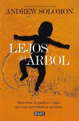 LEJOS DEL ÁRBOL | 9788499924021 | SOLOMON, ANDREW | Llibreria Aqualata | Comprar libros en catalán y castellano online | Comprar libros Igualada