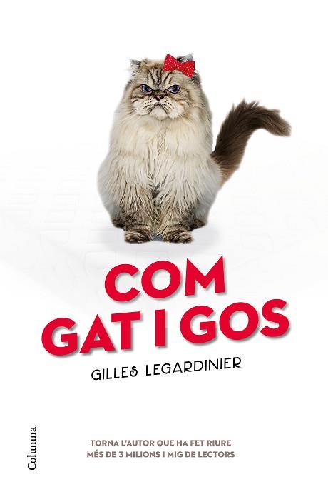 COM GAT I GOS | 9788466421263 | LEGARDINIER, GILLES | Llibreria Aqualata | Comprar libros en catalán y castellano online | Comprar libros Igualada