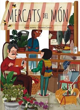MERCATS DEL MÓN | 9788494896460 | CASSANY BIOSCA, MIA | Llibreria Aqualata | Comprar llibres en català i castellà online | Comprar llibres Igualada