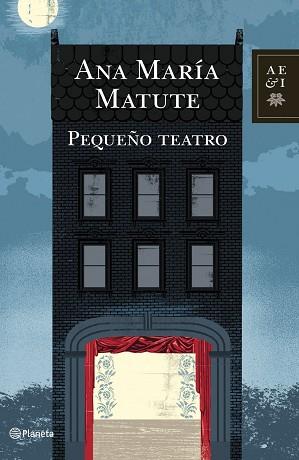 PEQUEÑO TEATRO | 9788408100850 | MATUTE, ANA MARIA | Llibreria Aqualata | Comprar libros en catalán y castellano online | Comprar libros Igualada