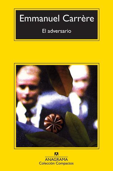 ADVERSARIO, EL (COMPACTOS 613) | 9788433977151 | CARRÈRE, EMMANUEL | Llibreria Aqualata | Comprar llibres en català i castellà online | Comprar llibres Igualada