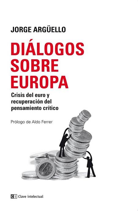 DÍALOGOS SOBRE EUROPA | 9788494343315 | ARGÜELLO, JORGE | Llibreria Aqualata | Comprar libros en catalán y castellano online | Comprar libros Igualada