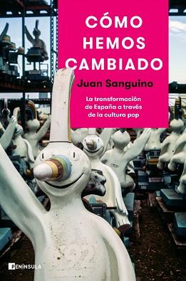 CÓMO HEMOS CAMBIADO | 9788499429434 | SANGUINO, JUAN | Llibreria Aqualata | Comprar libros en catalán y castellano online | Comprar libros Igualada