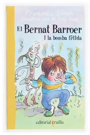 BERNAT BARROER I LA BOMBA FETIDA, EL (BARROER 10) | 9788466106177 | SIMON, FRANCESCA | Llibreria Aqualata | Comprar llibres en català i castellà online | Comprar llibres Igualada